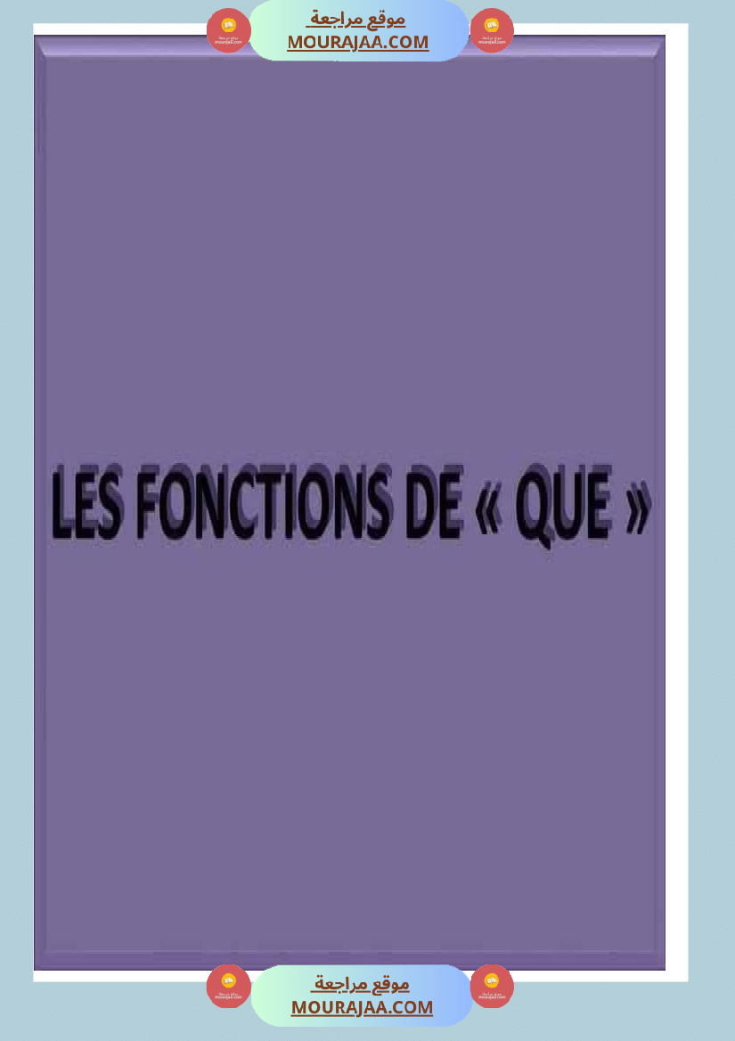 les fonctions de que