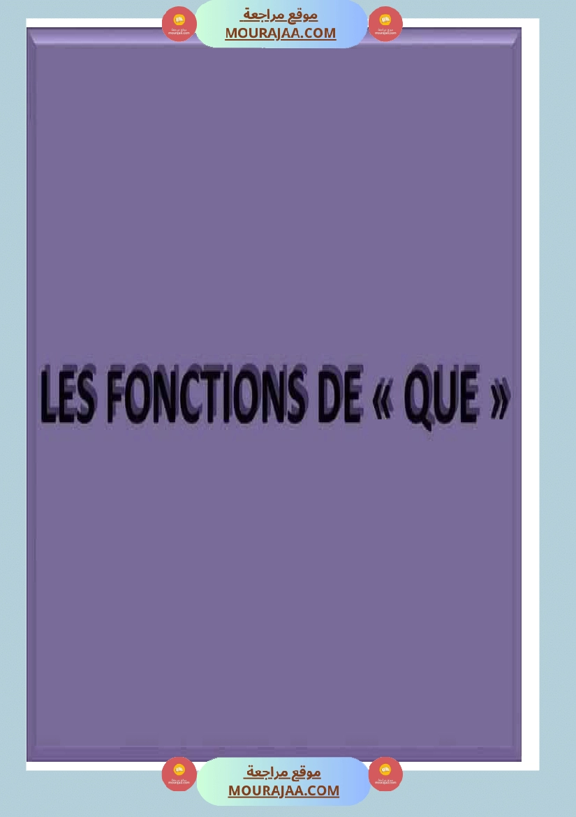 les fonctions de que